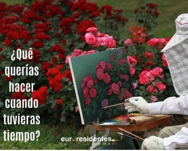 ¿Qué querías hacer cuando tuvieras tiempo?