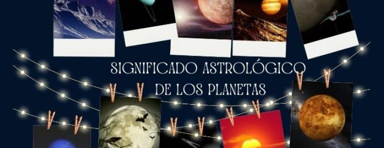 Significado astrológico de cada Planeta