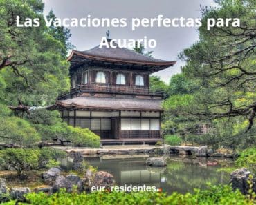 Las vacaciones perfectas para Acuario