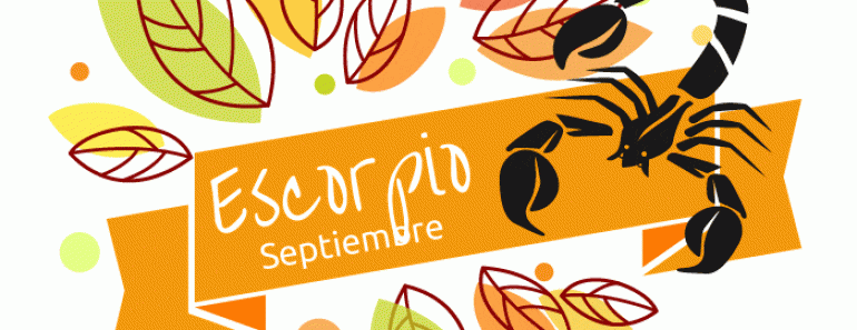 Horóscopo Escorpio Septiembre 2022