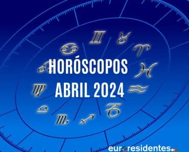Horóscopos mensuales de Abril 2024