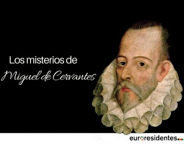 La misteriosa vida de Miguel de Cervantes