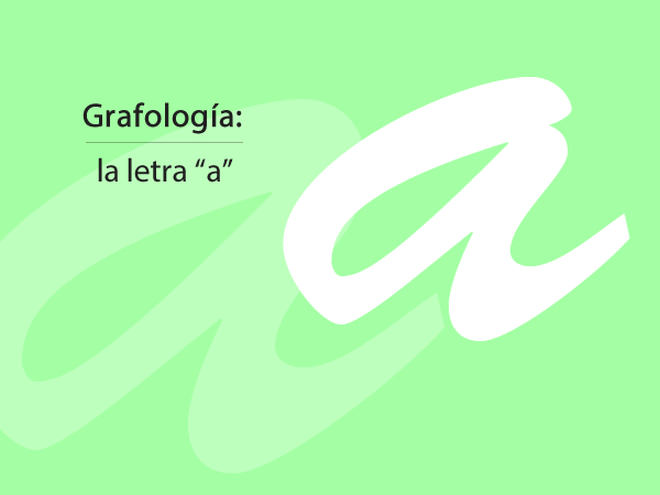 Grafología Inductiva Alfabética letra 