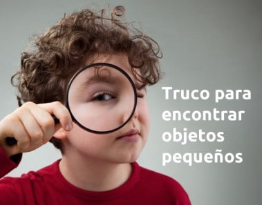 Truco para encontrar objetos chicos que se han perdido