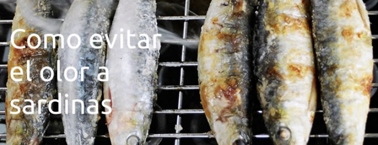 consejos para evitar el olor a sardinas