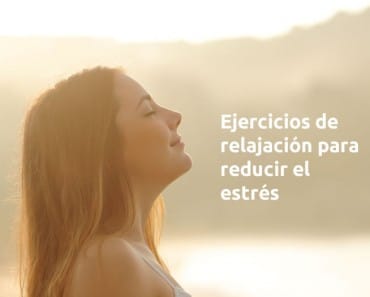 Ejercicios de relajación para reducir el estrés