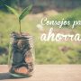 Consejos para ahorrar