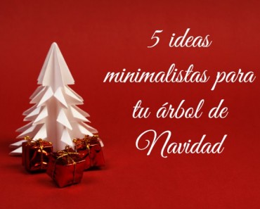 5 ideas de árboles de Navidad de diseño minimalista