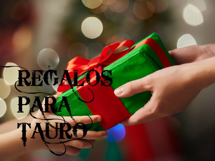 Regalos para Tauro