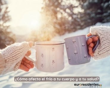 ¿Cómo afecta el frío a tu cuerpo y a tu salud?
