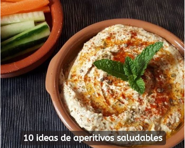 Ideas de aperitivos saludables