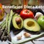 Los increíbles beneficios de la Dieta Keto