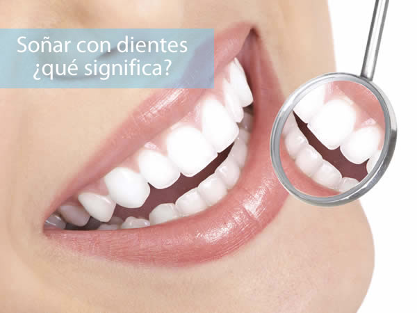 Soñar con dientes