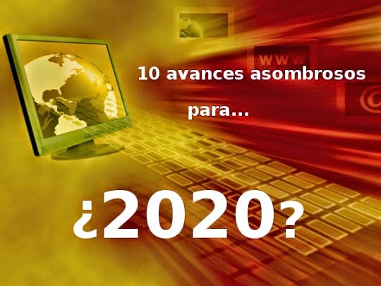 Avances alucinantes para los próximos 10 años