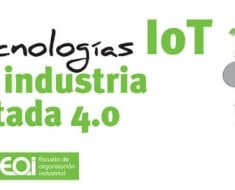 las tecnologías iot dentro de la industria conectada 4.0