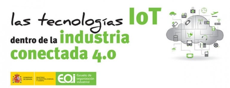 las tecnologías iot dentro de la industria conectada 4.0