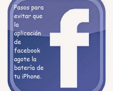 Facebook agota la batería del iPhone