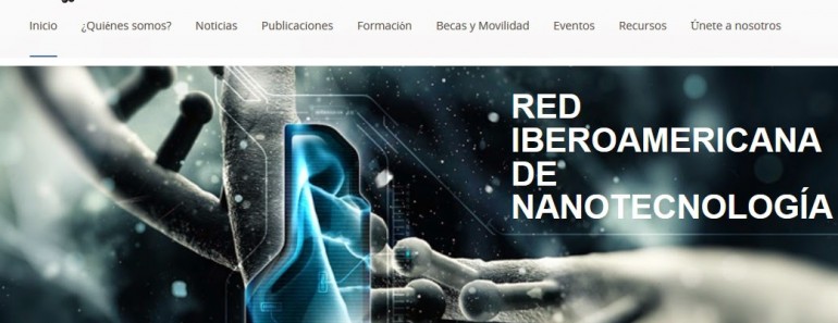 Nace la Red Iberoamericana de Nanotecnologia, impulsada por Javier García