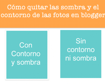 Cómo quitar las sombras de las imágenes de blogger